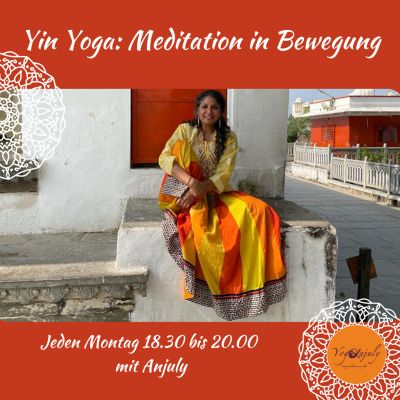 Yin Yoga: Meditation in Bewegung